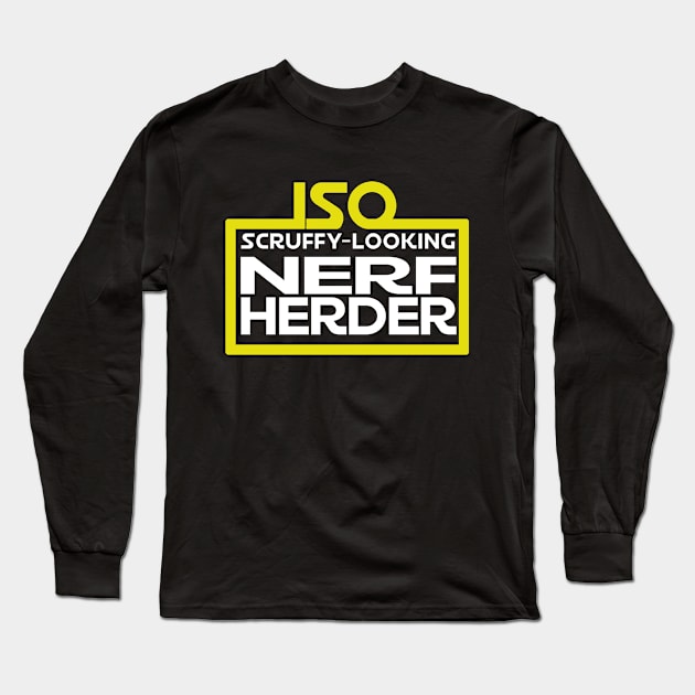 In Search of Scruffy-Looking Nerf Herder Long Sleeve T-Shirt by Raven's Eye